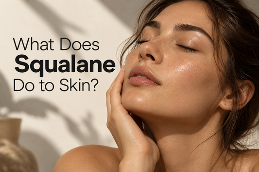 What Does Squalane Do to Skin? Benefits, Uses &amp; Why It’s an Excellent Moisturizer