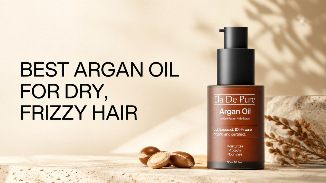 ELA DE PURE Argan Oil for dry frizzy hair