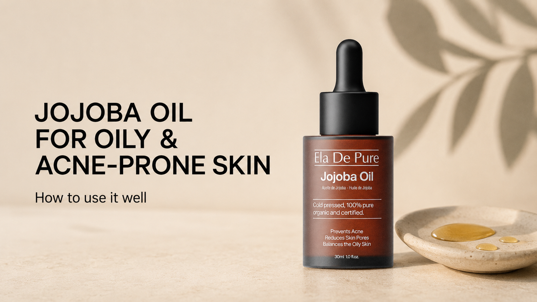 ELA DE PURE Jojoba Oil for oily and acne-prone skin